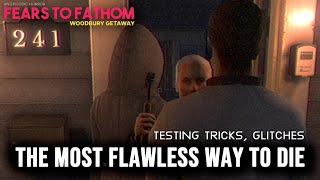 Fears to Fathom  Woodbury Getaway  Testing some tricks glitches [upl. by Ahsiadal]