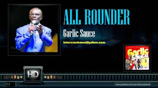 All Rounder  Garlic Sauce [upl. by Janerich]