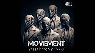 MathMatik Beatz X JEZZAH ON THE BEAT  movement [upl. by Brantley877]