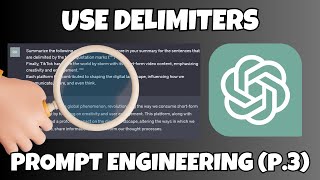 Use Delimiters  ChatGPT Prompt Engineering  How to Write Effective and Useful Prompts [upl. by Rudin]