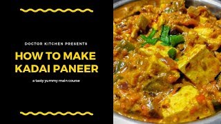 how to make kadai paneerkadai paneer recipe Doctor kitchen [upl. by Cornia598]