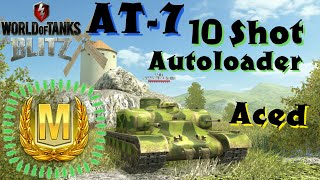 WOT Blitz I Managed To Ace 10 Shot Autoloader  AT7 With Tier 5 Gun [upl. by Hsizan]