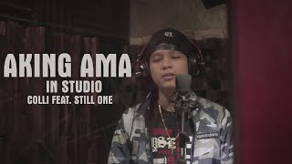 AKING AMA  COLLI FEAT STILL ONE IN STUDIO [upl. by Cutlerr]