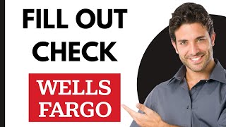 How to Fill Out a Wells Fargo Check Step by Step [upl. by Jilli]