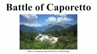 Battle of Caporetto [upl. by Aisel]