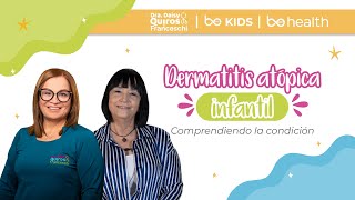 Dermatitis atópica en pacientes pediátricos  BeKids [upl. by Sreip]