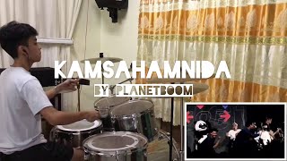 KAMSAHAMNIDA by planetboom  drum cover  Timothy Rubio [upl. by Lorry218]