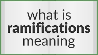 Ramifications  meaning of Ramifications [upl. by Annaiv]