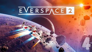 EVERSPACE 2 Gameplay Walkthrough Part 4  No Commentary [upl. by Bergren]