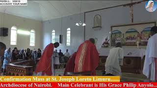 Confirmation at St Joseph Loreto Limuru [upl. by Yroffej915]