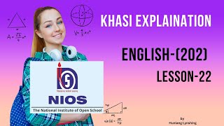 ENGLISH 202 THE TRUTH L 22 KHASI EXPLAINATION [upl. by Anaoj649]