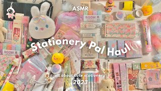 ASMR Stationery Pal haul 2023 ✍🏻 relaxing sounds🎧super cute stationery essentials for note taking [upl. by Engleman802]