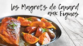 Les Magrets de Canard aux Figues [upl. by Lull]