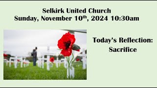 Selkirk United Church Sunday November 10 2024 1030am [upl. by Ennelram]