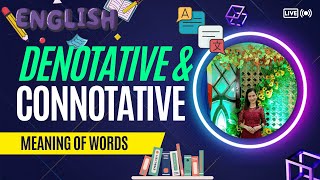 Denotative amp Connotative Meaning of Words [upl. by Saixela]