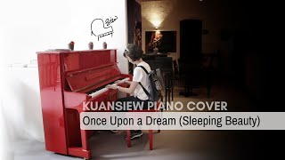 Once Upon a Dream Sleeping Beauty KUANSIEW Piano Cover [upl. by Hanako]