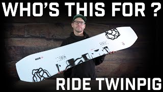 Whos This For Ride Twinpig Snowboard [upl. by Atnauqahs]