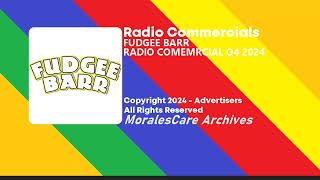 Fudgee Barr Radio Commercial Q4 2024 HD [upl. by Pownall16]