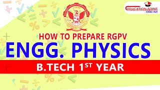 How to Prepare for RGPV Engg Physics BTech 1st Year [upl. by Bergeman]