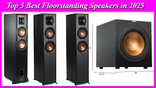 Top 5 Best Floorstanding Speakers in 2025  best floor standing speaker [upl. by Id]