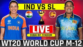 LIVE🔴 India Womens vs Srilanka Womens T20 World Cup Match12  Today Live Cricket Match Indw vs Slw [upl. by Galan904]