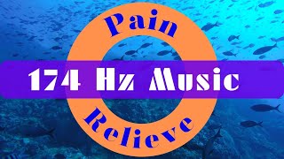 174Hz Pain Relief 174 Hz Healing Frequency [upl. by Yehudit]