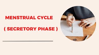 Menstrual cycle  Secretory phaseluteal phase [upl. by Aliab]