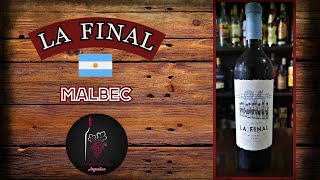 La Final  Malbec  Vinos Argentinos [upl. by Ymas203]