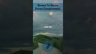 Rimani Te Stesso Senza Compromessi [upl. by Letisha359]