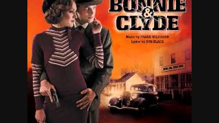 15 quotWhat Was Good Enough For Youquot Bonnie and Clyde Original Broadway Cast Recording [upl. by Godwin]