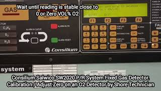 Consilium Salwico SW2020 PR Gas Detector O2 Calibration Short Overview  By Shore Technician [upl. by Valentia589]