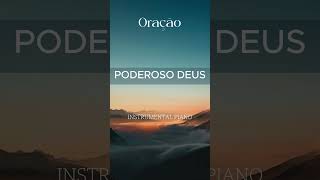 Poderoso Deus  Pr Antônio Cirilo  Instrumental  PianoPad  Oração [upl. by Erik653]