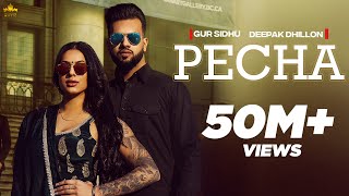 PECHA Official Video Gur Sidhu Deepak Dhillon Veet Baljit  Punjabi Song 2023 [upl. by Holub]