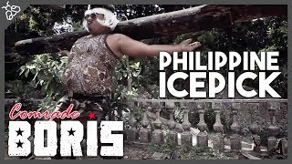 BORIS Ep 1 The Philippine ICEPICK Five Inches of Death [upl. by Tirb]