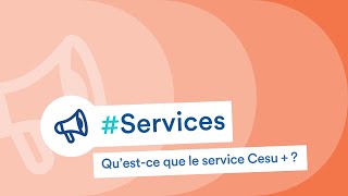 Qu’estce que le service Cesu [upl. by Petr]