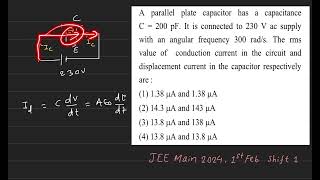 A parallel plate capacitor has a capacitance C  200pF it is connected to 230 V ac supply with an [upl. by Zoara38]