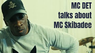 Drum n Bass Legend MC Det Talks About MC Skibadee and the History of Jungle Music [upl. by Yruama]