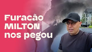 O FURACÃO MILTON PASSOU NA NOSSA CABEÇA [upl. by Ludvig]