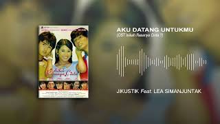 AKU DATANG UNTUKMU Inikah Rasanya Cinta Original Soundtrack [upl. by Aisenet]