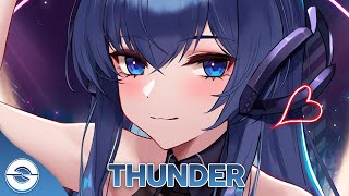 Nightcore  Thunder Gabry Ponte LUMX Prezioso  Lyrics [upl. by Zantos]