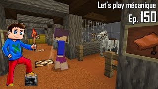 Lets Play Mécanique 20   Ep 150  Lentrée du monde [upl. by Nodlehs]