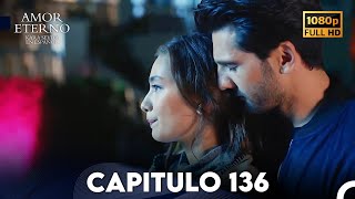 Amor Eterno Capítulo 136 Doblado en Espanol [upl. by Essy23]