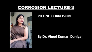 PITTING CORROSION  CORROSION LECTURE 3 [upl. by Eelyrehc]