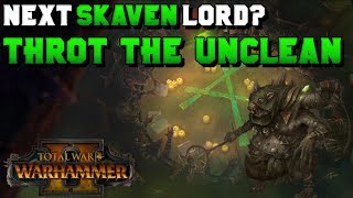 Next Skaven LL Throt the Unclean amp Clan Moulder  Total War Warhammer 2 [upl. by Leiahtan]