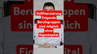 Top Berufsgruppen die ohne Eigenkapital eine Immobilie finanzieren können shorts baufinanzierung [upl. by Merill]