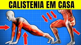 7 Melhores Exercícios de Calistenia para fazer em Casa  Treino Sem Equipamento CORPO HIPERTROFIADO [upl. by Maccarone762]