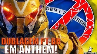 Anthem  DUBLAGEMLOCALIZAÇÃO EM ANTHEM FAZ FALTA [upl. by Tnafni]