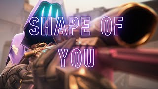 Shape of you  Valorant montage [upl. by Dnalyr62]