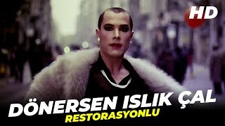 Dönersen Islık Çal  Fikret Kuşkan Türk Filmi Full İzle [upl. by Ive]