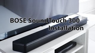 Bose SoundTouch 300 Installieren [upl. by Lydon]